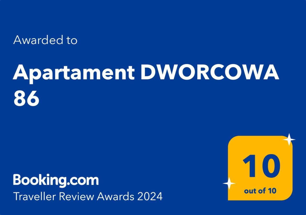 Dworcowa 86 *